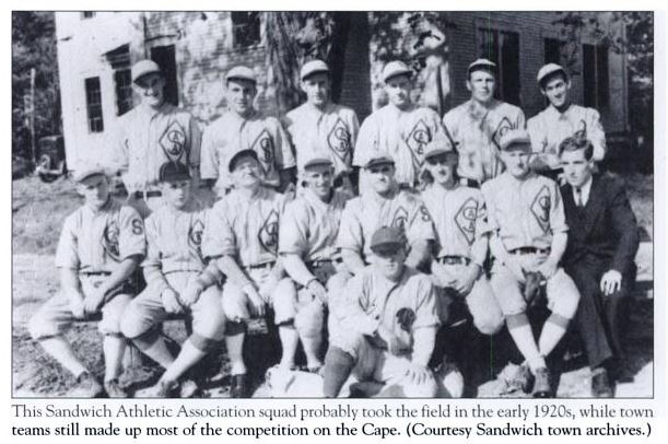 (From Dan Crowley's "Baseball on Cape Cod")